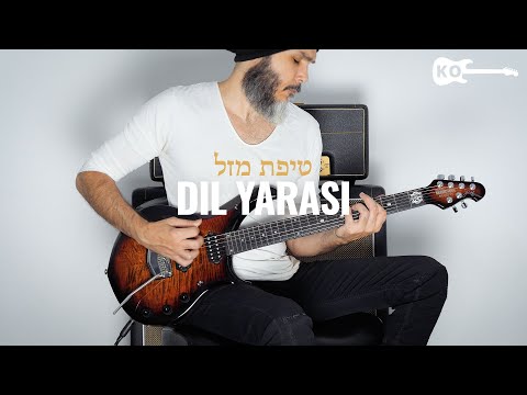 Dil Yarası - Metal Guitar Cover by Kfir Ochaion - זהבה בן - טיפת מזל - כפיר אוחיון