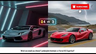 LAMBORGHINI AVENTADOR VS FERRARI 812 SUPERFAST – WHICH ITALIAN LEGEND RULES THE ROAD?