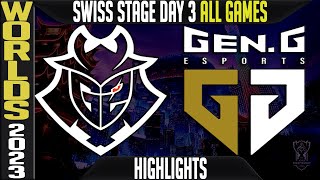G2 vs GEN Highlights ALL GAMES | Worlds 2023 Swiss Stage Day 3 Round 3 | G2 Esports vs GEN G
