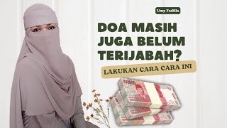 LAKUKAN CARA INI AGAR DOA CEPAT TERKABUL