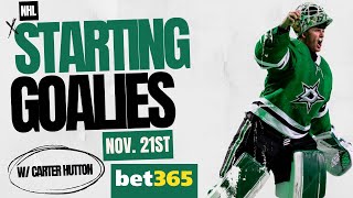 NHL Starting Goalies - Nov. 21th - w/Carter Hutton - [Vezina Odds]