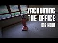 Vacuuming the Office - 1 Hour