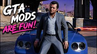 Gta Mods Are Fun...