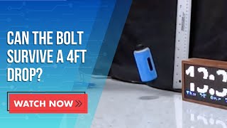 Celebrity How Rugged Is the Bolt? Drop Test from 1-4 Feet Wealth
