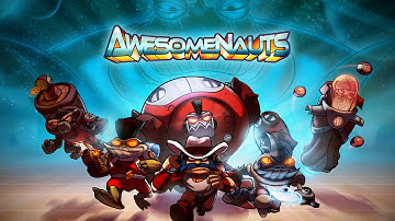 Awesomenauts- Slightly OP