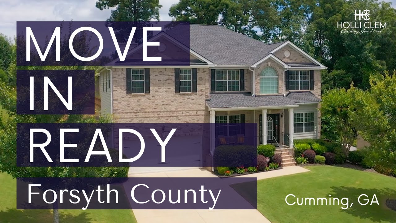 Forsyth County Real Estate MoveIn Ready home in Cumming, GA YouTube