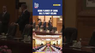 Rubio Can't Stop Gushing About China Meeting Room's Ceiling, Video Goes Viral