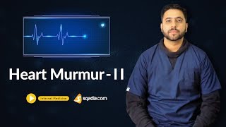 Heart Murmur -II | Diastolic Filling Murmur | Dynamic Auscultation | Cardiology | Introduction