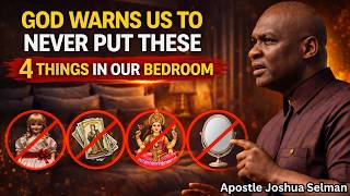 GOD WARNS US TO NEVER PUT THESE 4 THINGS IN OUR BEDROOM