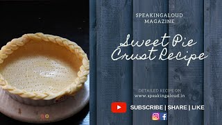 How to line your Tart Pan? Sweet Pie Crust Recipe Demo