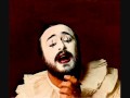 Capture de la vidéo Luciano Pavarotti. I Pagliacci. R. Leoncavallo.