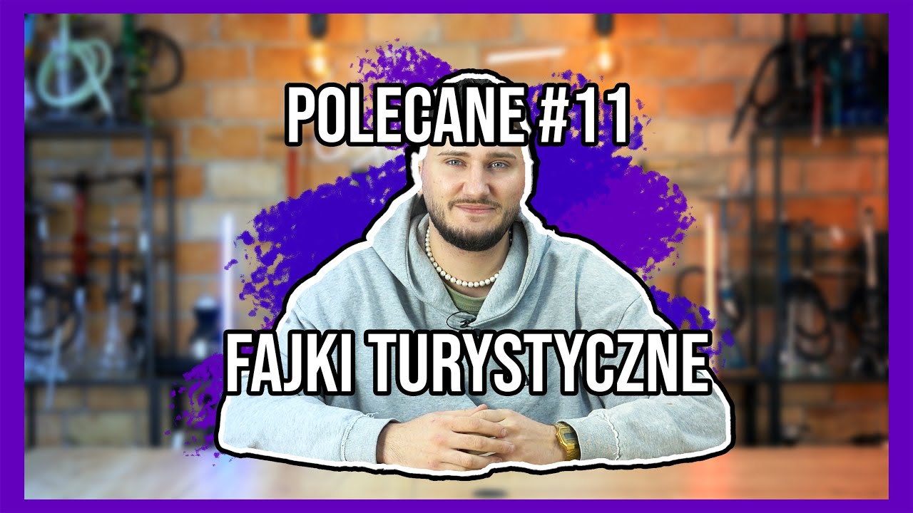 Polecane #11 Fajki Turystyczne | cybuchshisha.pl |