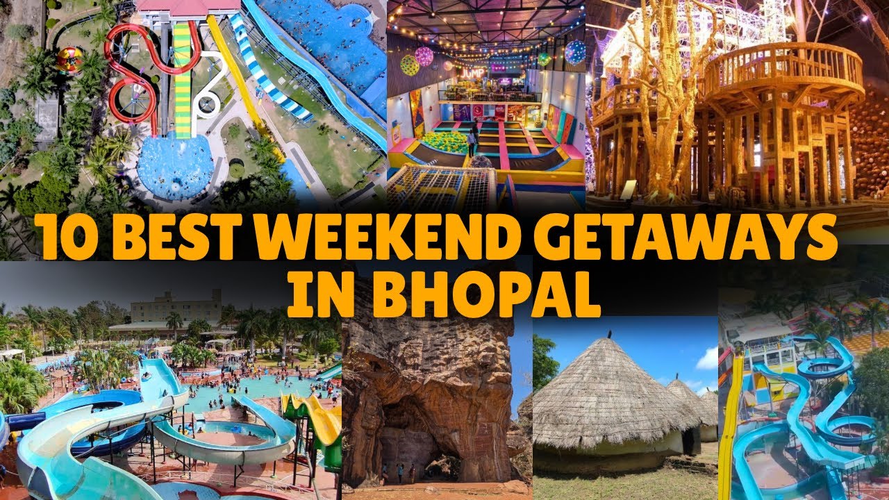 10 Best Weekend Getaways near Bhopal | Adventure Fun Places near Bhopal ...