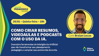 Como criar resumos, videoaulas e podcasts com IA?