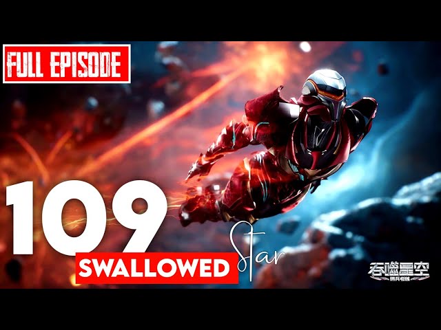 Swallowed Star Episode 109 in Hindi | Alam | Martial practitioner class=