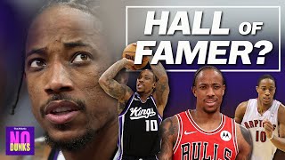 Is DeMar DeRozan a Hall of Famer?