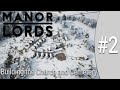 Building the Church and Cemetery -  Manor Lords | Relaxing Mode Gameplay #2