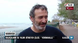 Balıkçıların 50 Yıllık Çilesi.