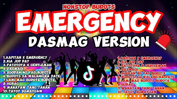 EMERGENCY DASMAG VERSION I NONSTOP BUDOTS 2024 DJTONGZKIE REMIX