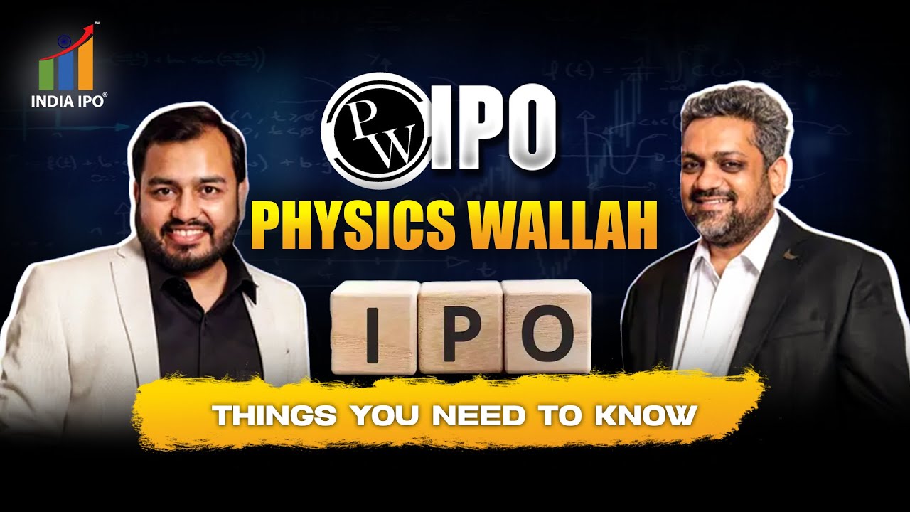 Physics Wallah Edtech IPO | $3.7 Billion Valuation Explained