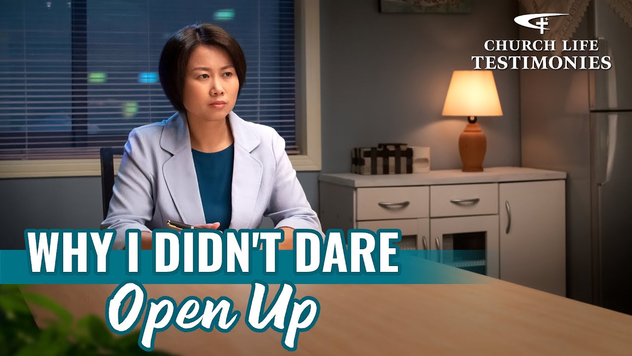 2022 Christian Testimony Video | "Why I Didn't Dare Open Up"