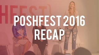 Poshfest 2016 Recap