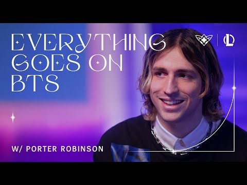 Making of Everything Goes On w/Porter Robinson | Star Guardian 2022