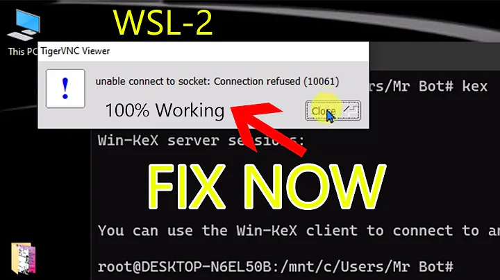 Unable Connect to socket connection refused 10061 Error Fix Now Tigervnc server Kali Linux WSL-2