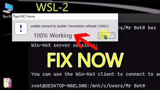 Unable to Connect to Socket? ❌ Fix 10061 Error in TigerVNC (Kali WSL2)