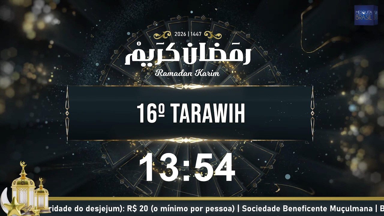 16º Tarawih | Ramadan 1447/2026
