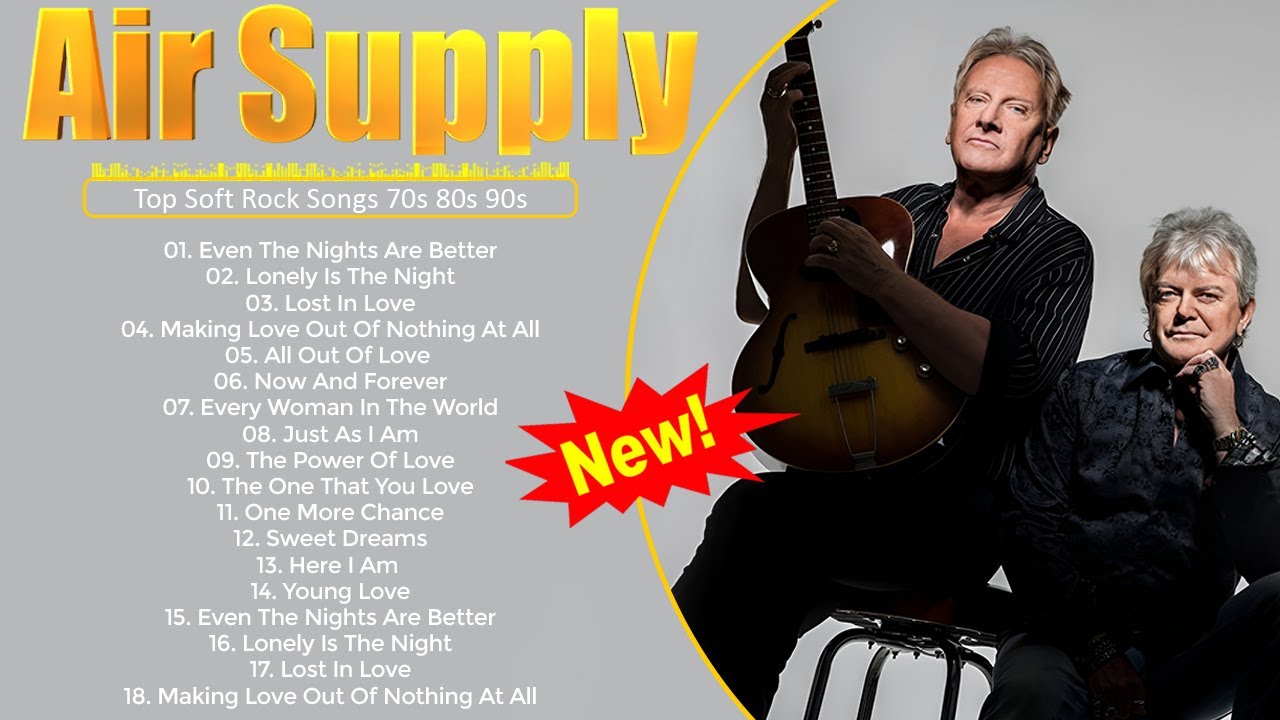 Air Supply Greatest Hits ⭐ The Best Air Supply Songs YouTube