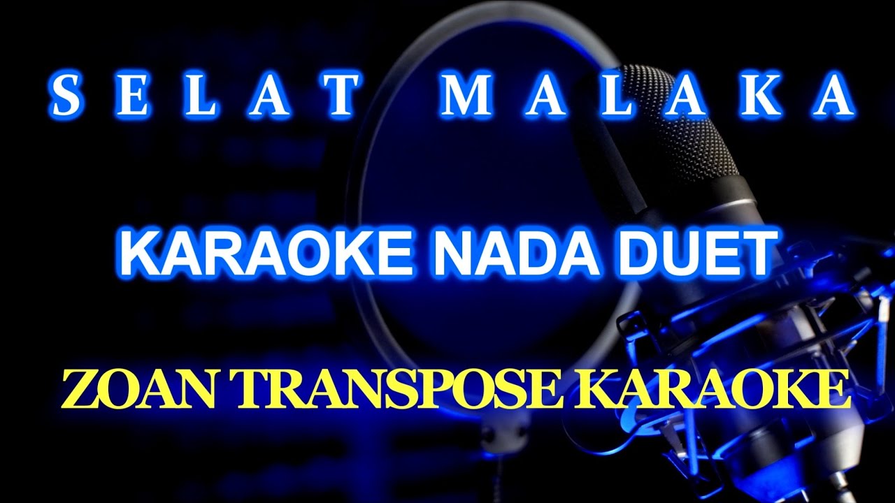 Selat Malaka Karaoke Lagu Melayu YouTube