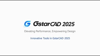 Innovative Tools in GstarCAD 2025 screenshot 5