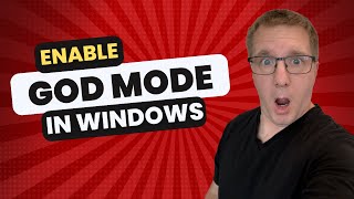 How to Enable God Mode in Windows