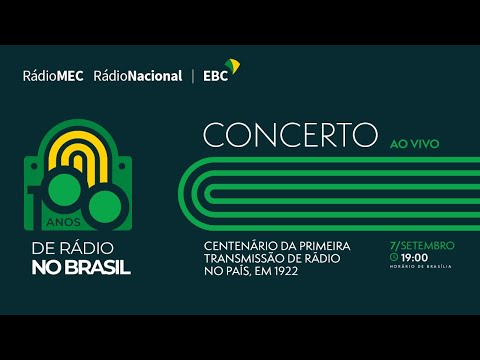 Concerto comemorativo 100 anos do rádio no Brasil