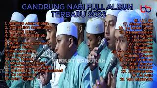 SHOLAWAT GANDRUNG NABI FULL ALBUM TERBARU 2023