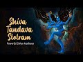 Shiva tandava stotram  powerful shiva aradhana  soundsofisha