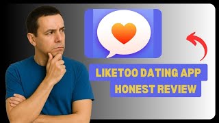 Liketoo Dating App Review – Is It Worth it? Honest Review screenshot 1