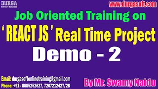 REACT JS Real Time Project tutorials || Demo - 2 || by Mr. Swamy Naidu On 12-08-2025 @9PM (IST)