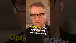 Optimizing Offer Architecture in E-commerce #ecommerce #ecommercebusiness #ecommercetips