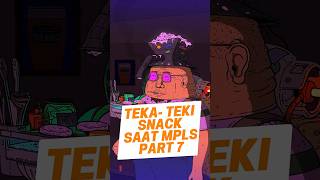 Teka Teki Saat MPLS Versi Snack Part 7 #mpls #sekolah #tebakreceh