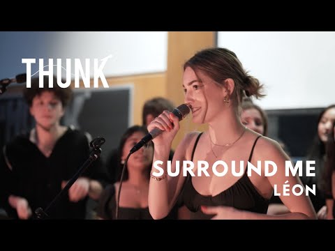 Surround Me (LÉON) - THUNK a cappella
