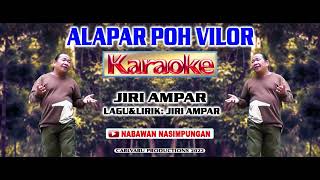 KARAOKE LAGU MURUT - ALAPAR POH VILOR - JIRI AMPAR