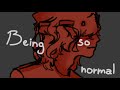 Karlnapity ( Being so normal ) Animatic