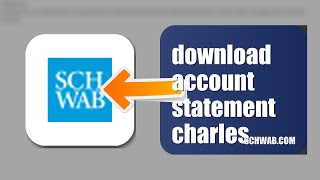 How To Download Account Statement On Charles Schwab 2026 (EASY GUIDE)