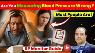 Are You Measuring Blood Pressure Wrong? Most People Are! | BP Monitor Guide by Dr. Amonkar screenshot 1