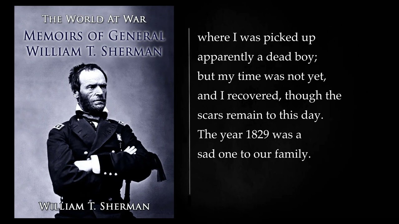 (1/4) MEMOIRS OF GENERAL W. T. SHERMAN By William T. Sherman. Audiobook, full length