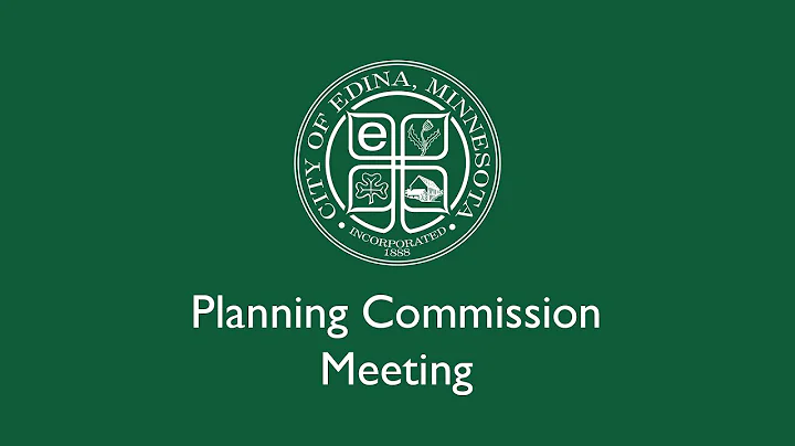 Edina Planning Commission Meeting / July 13, 2022