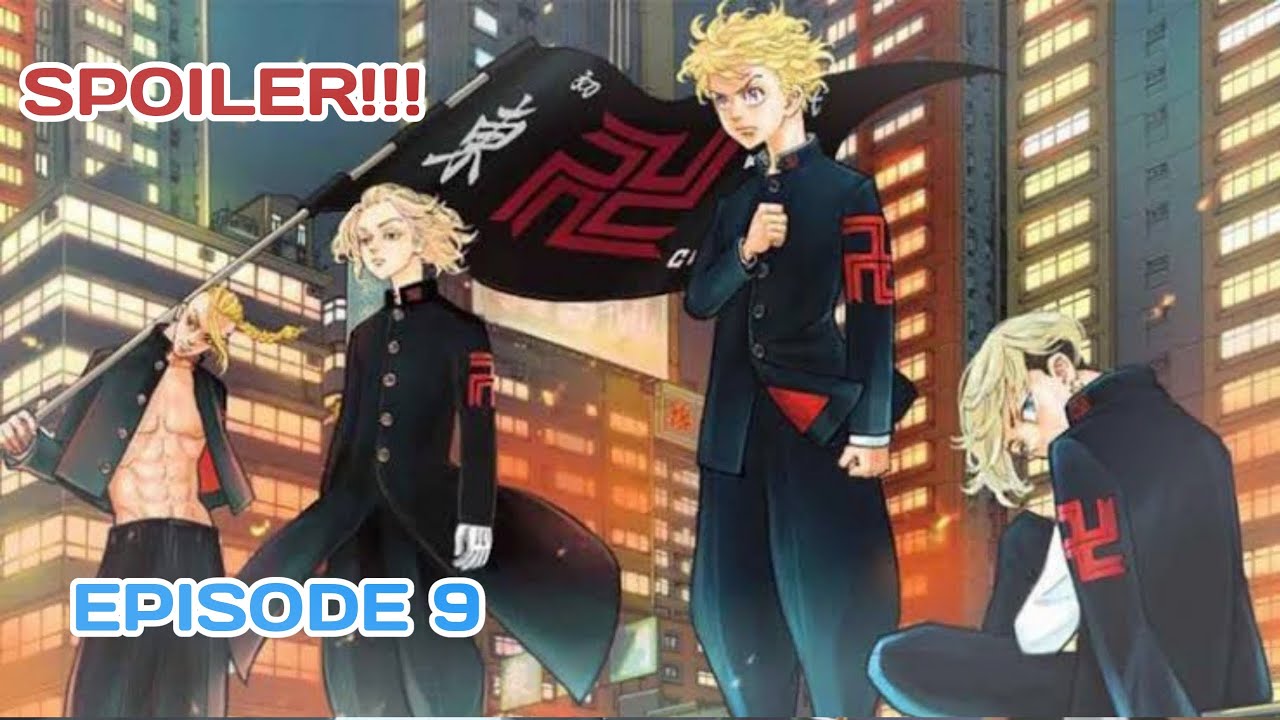 TOKYO REVENGERS EPISODE 9 SPOILER!!! - YouTube
