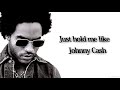 Lenny Kravitz - Johnny Cash (Lyrics)